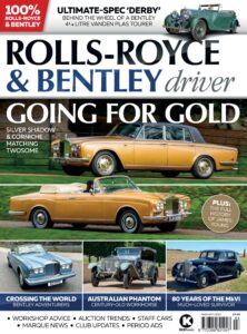Rolls Royce & Bentley Driver – Issue 53, March-April 2026