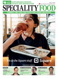 Speciality Food Magazine – March 2026