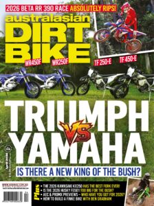 Australasian Dirt Bike Magazine – Issue 558, 2026
