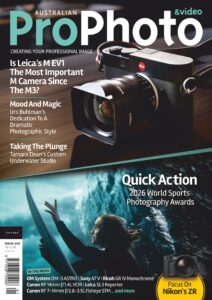 Australian ProPhoto – Issue 249, 2026