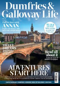Dumfries & Galloway Life – April 2026