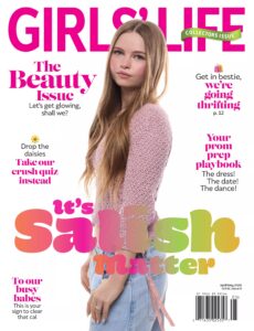 Girls Life Magazine – April-May 2026
