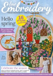 Love Embroidery – Issue 77, 2026