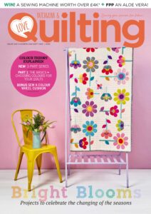Love Patchwork & Quilting – Issue 161, 2026
