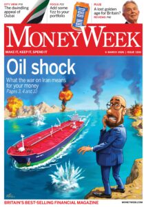 MoneyWeek – Issue 1302, 06 March 2026