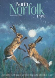 North Norfolk Living Magazine – Spring 2026