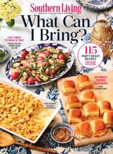 Southern Living Special Collector’s Edition – What Can I Br…