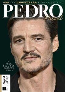 The UnOfficial Fan’s Guide To Pedro Pascal – 1st Edition, 2026