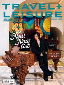 Travel + Leisure Southeast Asia, Hong Kong & Macau – Spring…