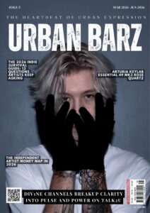 Urban Barz Magazine – Issue 5, March-June 2026