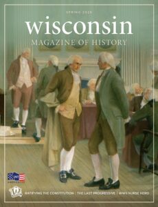 Wisconsin Magazine of History – Spring 2026