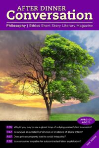 After Dinner Conversation Philosophy – April 2026
