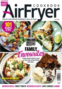 Air Fryer Cookbook – Issue 34, Family Favourites 2026