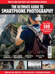 Amateur Photographer – The Ultimate Guide To Smartphone Pho…
