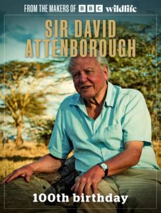 BBC Wildlife Specials – Sir David Attenborough 100th Birthd…