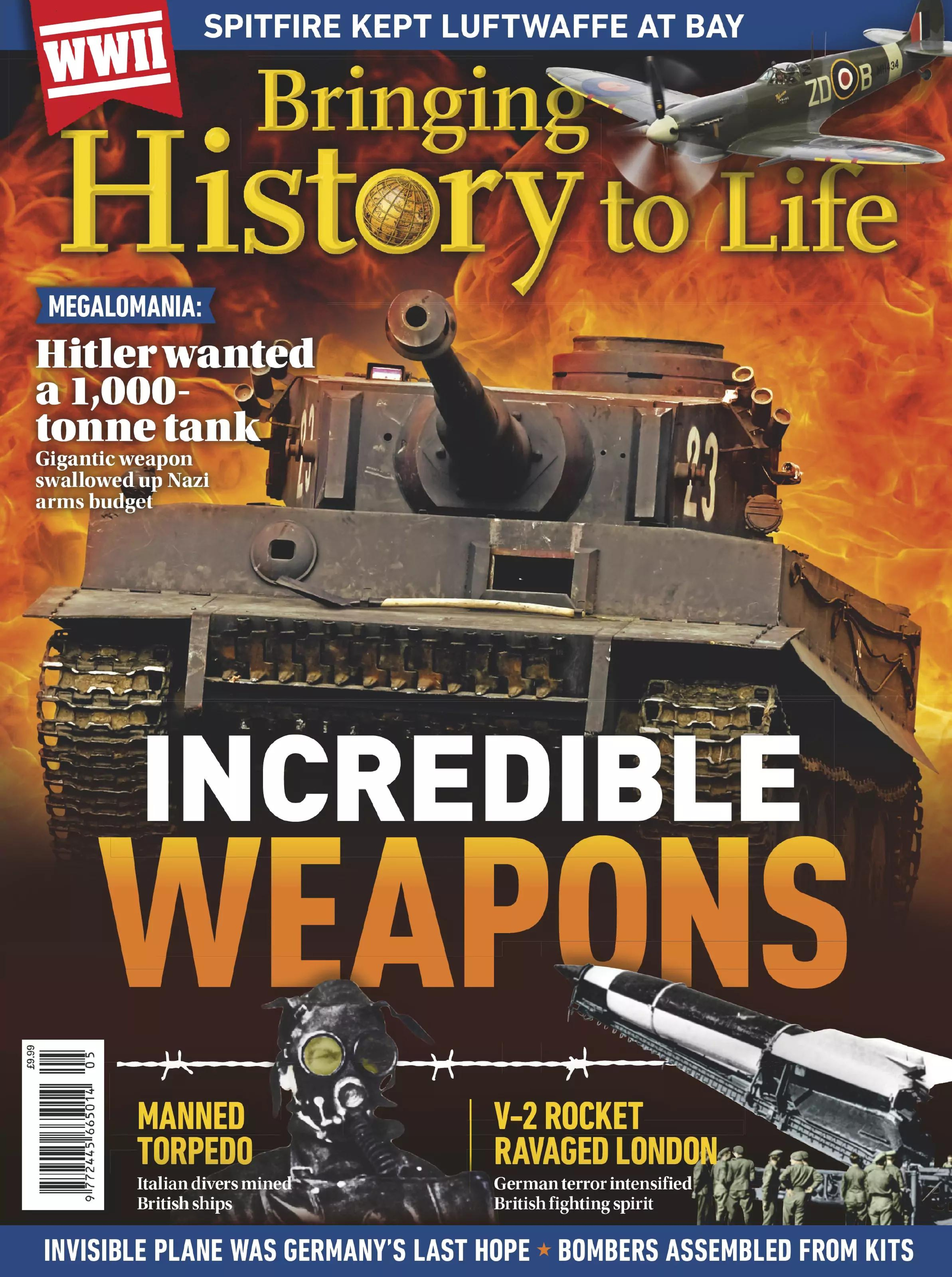 Bringing History to Life – Incredible Weapons, 2026