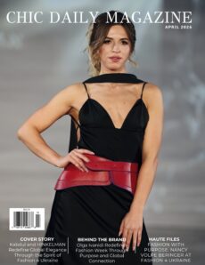 Chic Daily Magazine – April 2026