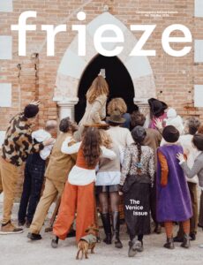 Frieze – Issue 259, May 2026