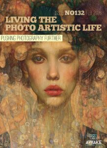 Living the Photo Artistic Life – Issue 132, February 2026