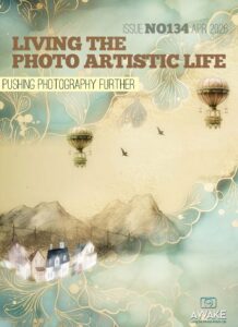 Living the Photo Artistic Life – Issue 134, April 2026