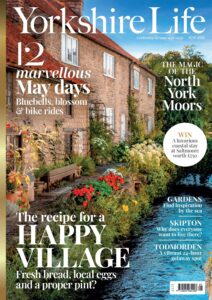 Yorkshire Life – May 2026