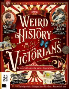 All About History – Weird history of the victorians, 2nd Ed…