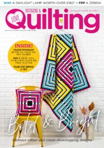 Love Patchwork & Quilting – Issue 163, 2026