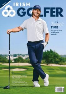 The Irish Golfer Magazine – Issue 04, 2026