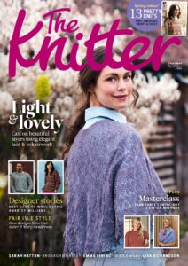 The Knitter – Issue 228, 2026