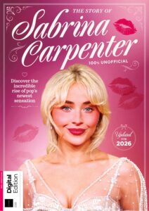 The Story of Sabrina Carpenter – 2nd Edition, 2026