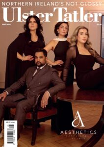 Ulster Tatler – May 2026