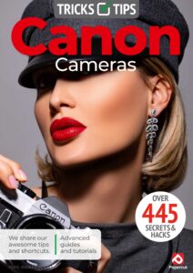 Canon Cameras Tricks and Tips – 21st Edition, 2026