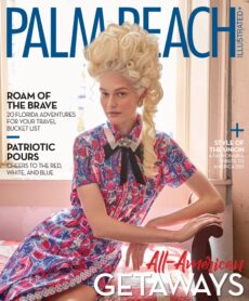 Palm Beach Illustrated – July 2026