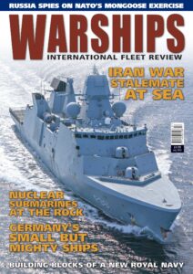 Warships International Fleet Review – July 2026