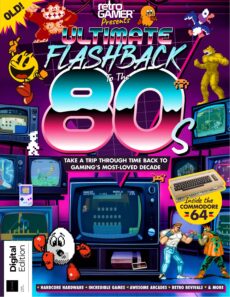 Retro Gamer Presents – Ultimate Flashback To The 80s, 3rd E…