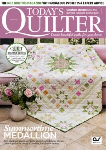 Today’s Quilter – Issue 142, 2026