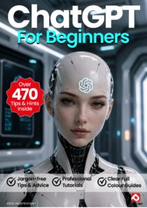 ChatGPT For Beginners – 3rd Edition, 2026