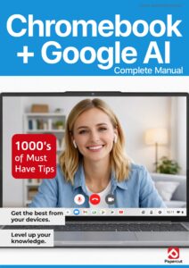 Chromebook + Google AI Complete Manual – 9th Edition, 2026