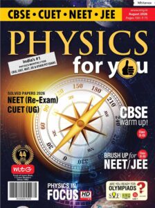 Physics For You – August 2026
