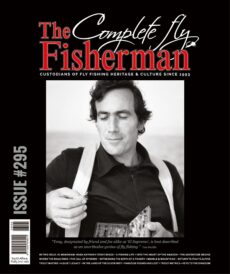 The Complete Fly Fisherman – Issue 295, 2026