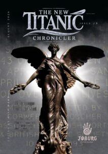 The New Titanic Chronicler – August 2026